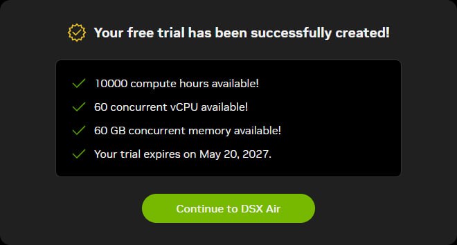 NVIDIA 赠送一年NVIDIA DSX Air资源，60v CPU+60G RAM