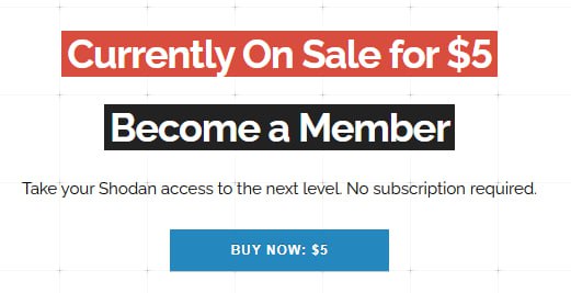 Shodan.io 限时优惠5刀终身，有效期至7月17日23:59 UTC注册后，到这买：