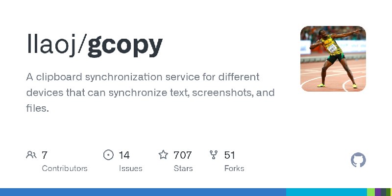 GitHub - llaoj/gcopy: A clipboard synchronization service for different devices that can synchronize text, screenshots, and files.