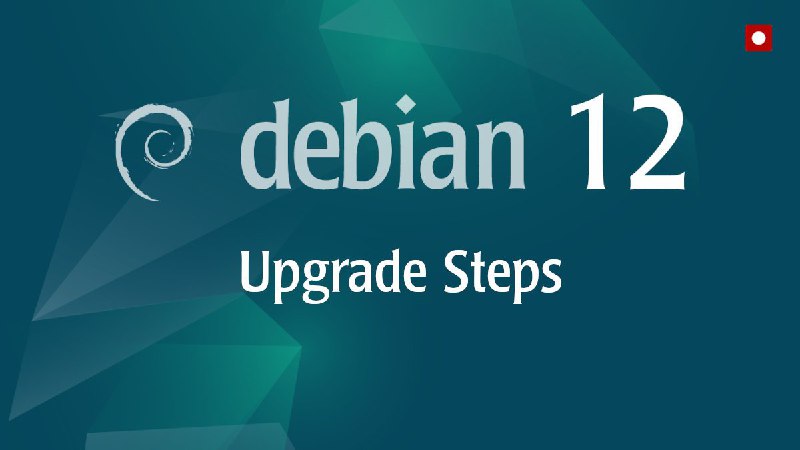 How to Upgrade to Debian 12 from Debian 11