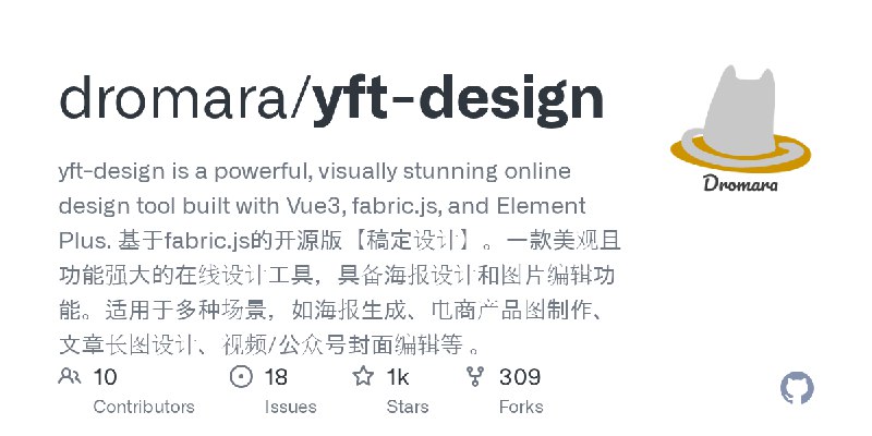 GitHub - dromara/yft-design: yft-design is a powerful, visually stunning online design tool built with Vue3, fabric.js, and Element…