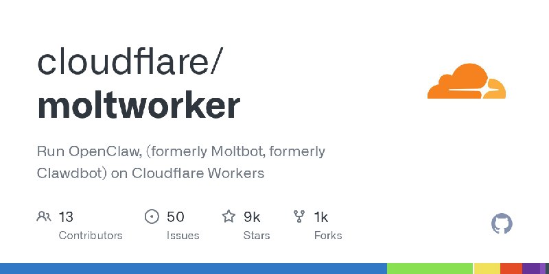 GitHub - cloudflare/moltworker: Run OpenClaw, (formerly Moltbot, formerly Clawdbot) on Cloudflare Workers