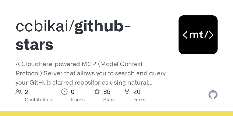 GitHub - ccbikai/github-stars: A Cloudflare-powered MCP (Model Context Protocol) Server that allows you to search and query your…