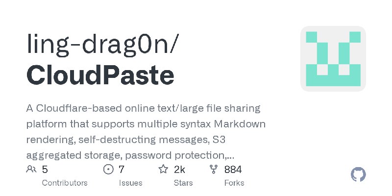 GitHub - ling-drag0n/CloudPaste: A Cloudflare-based online text/large file sharing platform that supports multiple syntax Markdown…