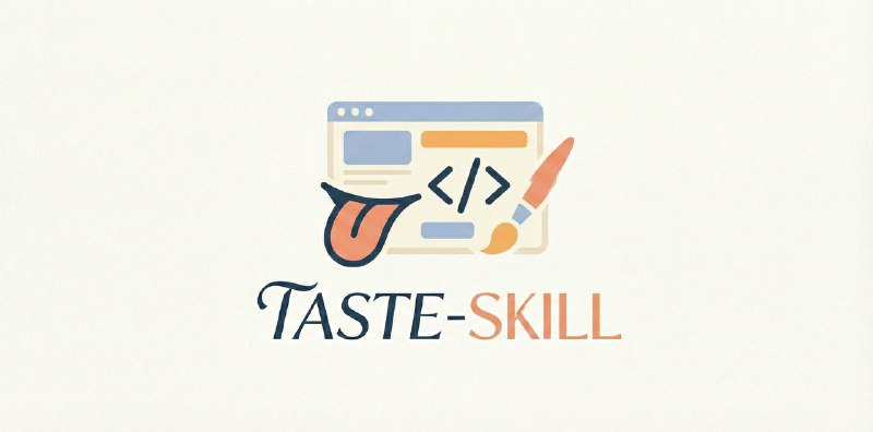 GitHub - Leonxlnx/taste-skill: Taste-Skill (High-Agency Frontend) - gives your AI good taste. stops the AI from generating boring…