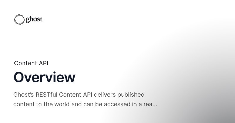 Overview - Ghost Developer Docs
