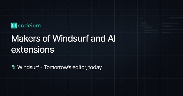Windsurf Editor and Codeium extensions