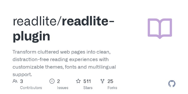 GitHub - readlite/readlite-plugin: Transform cluttered web pages into clean, distraction-free reading experiences with customizable…