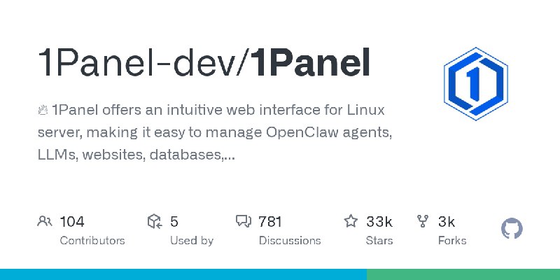 GitHub - 1Panel-dev/1Panel: 🔥 1Panel offers an intuitive web interface for Linux server, making it easy to manage OpenClaw agents…