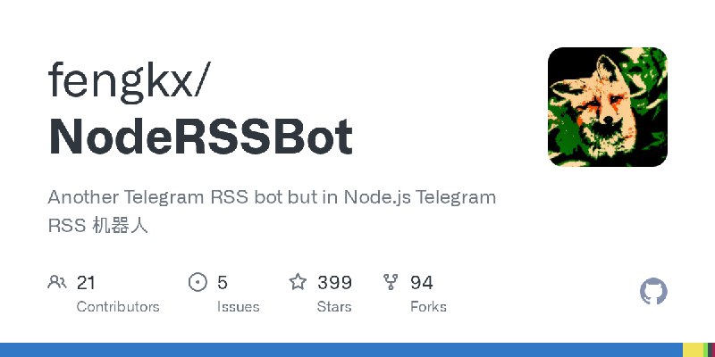 GitHub - fengkx/NodeRSSBot: Another Telegram RSS bot  but in Node.js Telegram RSS 机器人