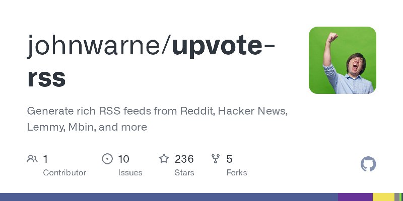 GitHub - johnwarne/upvote-rss: Generate rich RSS feeds from Reddit, Hacker News, Lemmy, Mbin, and more