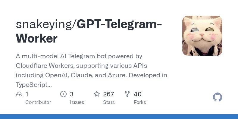 GitHub - snakeying/GPT-Telegram-Worker: A multi-model AI Telegram bot powered by Cloudflare Workers, supporting various APIs including…