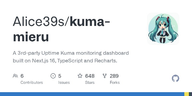 GitHub - Alice39s/kuma-mieru: A 3rd-party Uptime Kuma monitoring dashboard built on Next.js 16, TypeScript and Recharts.