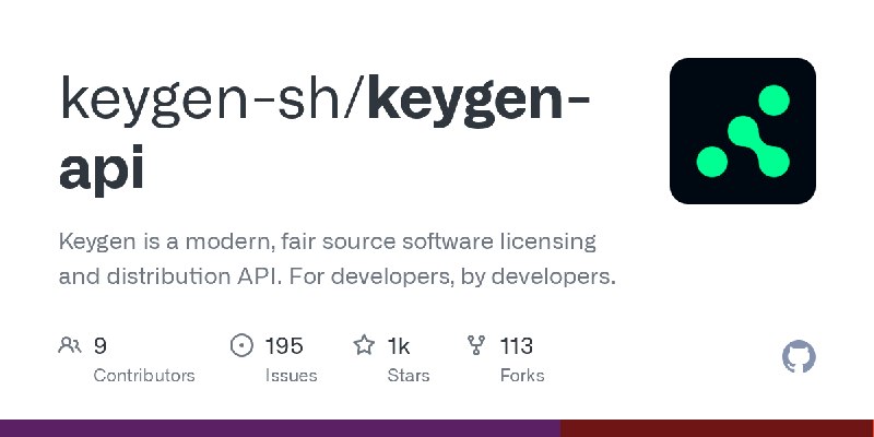 GitHub - keygen-sh/keygen-api: Keygen is a modern, fair source software licensing and distribution API. For developers, by developers.