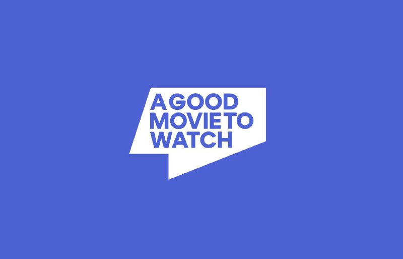 A Good Movie to Watch - TV Show & Movie Suggestions