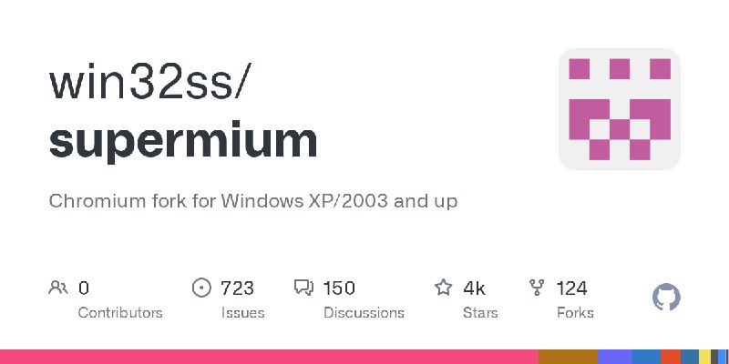 GitHub - win32ss/supermium: Chromium fork for Windows XP/2003 and up