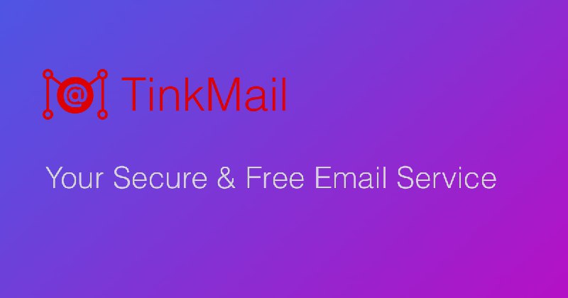 TinkMail - Your Secure & Free Email Service
