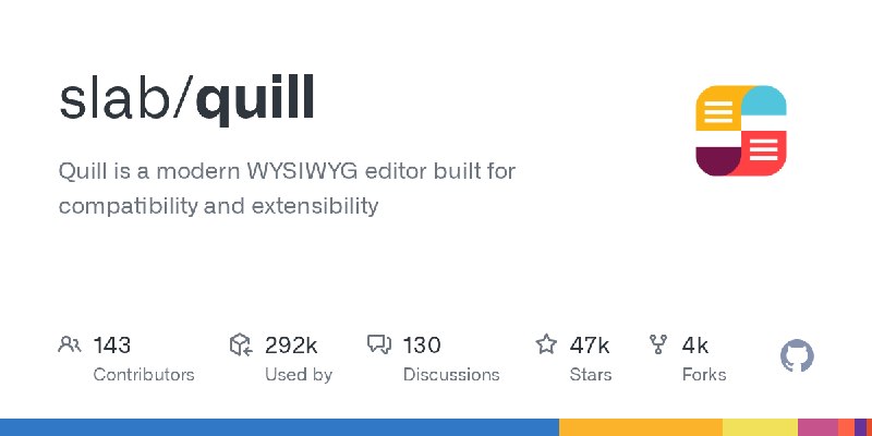 GitHub - slab/quill: Quill is a modern WYSIWYG editor built for compatibility and extensibility