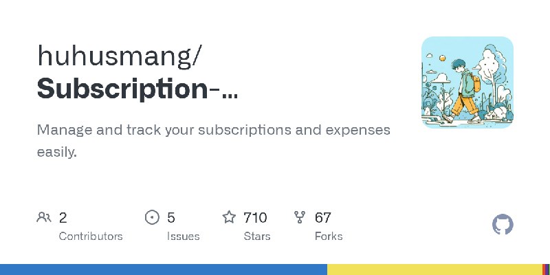GitHub - huhusmang/Subscription-Management: Manage and track your subscriptions and expenses easily.