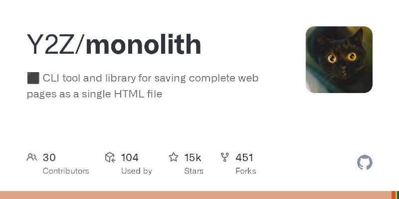 GitHub - Y2Z/monolith: ⬛️ CLI tool and library for saving complete web pages as a single HTML file