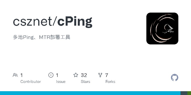 GitHub - csznet/cPing: 多地Ping、MTR部署工具