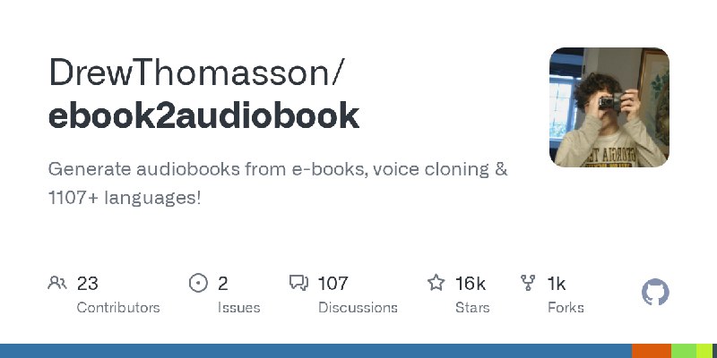 GitHub - DrewThomasson/ebook2audiobook: Generate audiobooks from e-books, voice cloning & 1107+ languages!