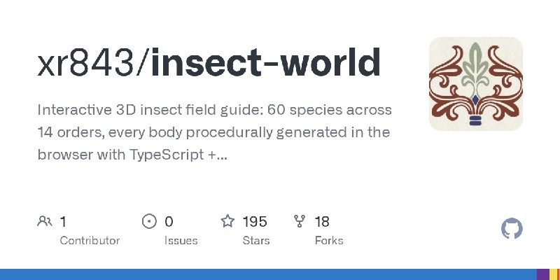 GitHub - xr843/insect-world: Interactive 3D insect field guide: 60 species across 14 orders, every body procedurally generated…