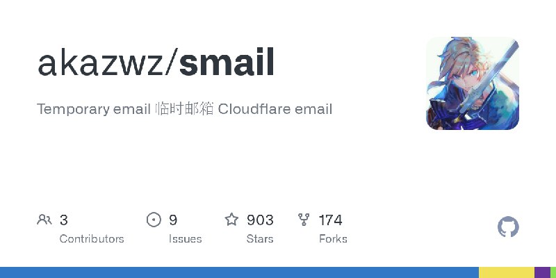 GitHub - akazwz/smail: Temporary email  临时邮箱 Cloudflare email