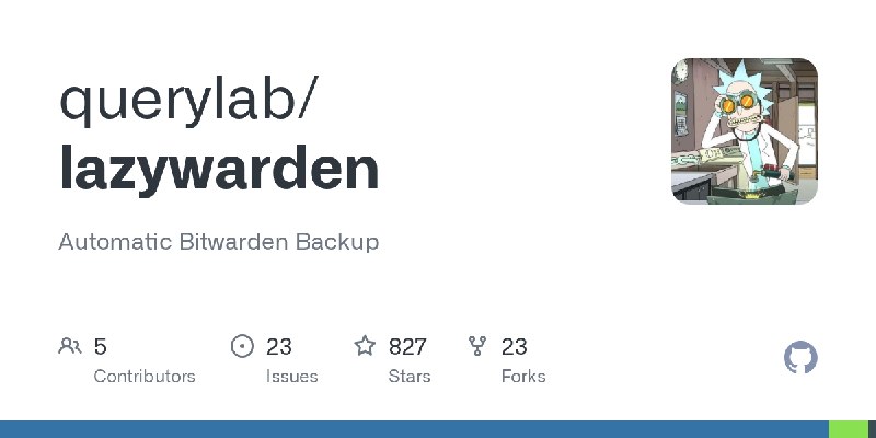 GitHub - querylab/lazywarden: Automatic Bitwarden Backup