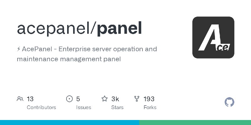 GitHub - acepanel/panel: ⚡ AcePanel - Enterprise server operation and maintenance management panel