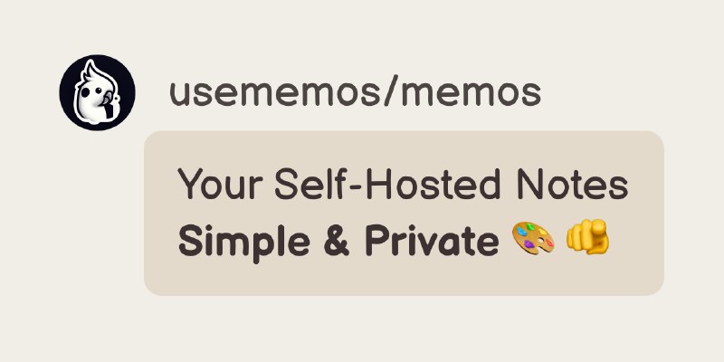 GitHub - usememos/memos: An open-source, self-hosted note-taking service. Your thoughts, your data, your control — no tracking…