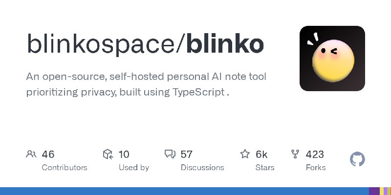 GitHub - blinkospace/blinko: An open-source, self-hosted personal AI note tool prioritizing privacy, built using TypeScript .
