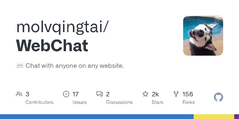 GitHub - molvqingtai/WebChat: 💬 Chat with anyone on any website.