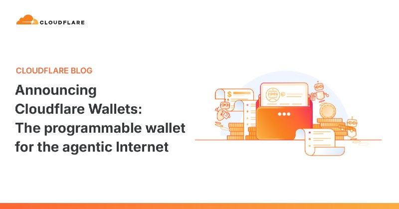 Announcing Cloudflare Wallets: The programmable wallet for the agentic Internet