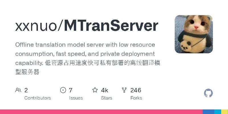 GitHub - xxnuo/MTranServer: Offline translation model server with low resource consumption, fast speed, and private deployment…