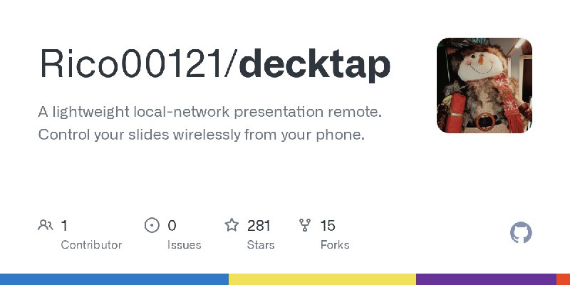 GitHub - Rico00121/decktap: A lightweight local-network presentation remote. Control your slides wirelessly from your phone.