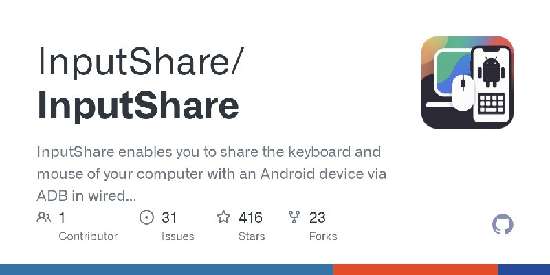 GitHub - InputShare/InputShare: InputShare enables you to share the keyboard and mouse of your computer with an Android device…