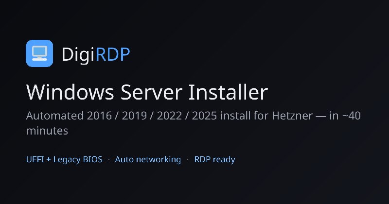 DigiRDP Windows Server Installer — Hetzner Windows Server Installer