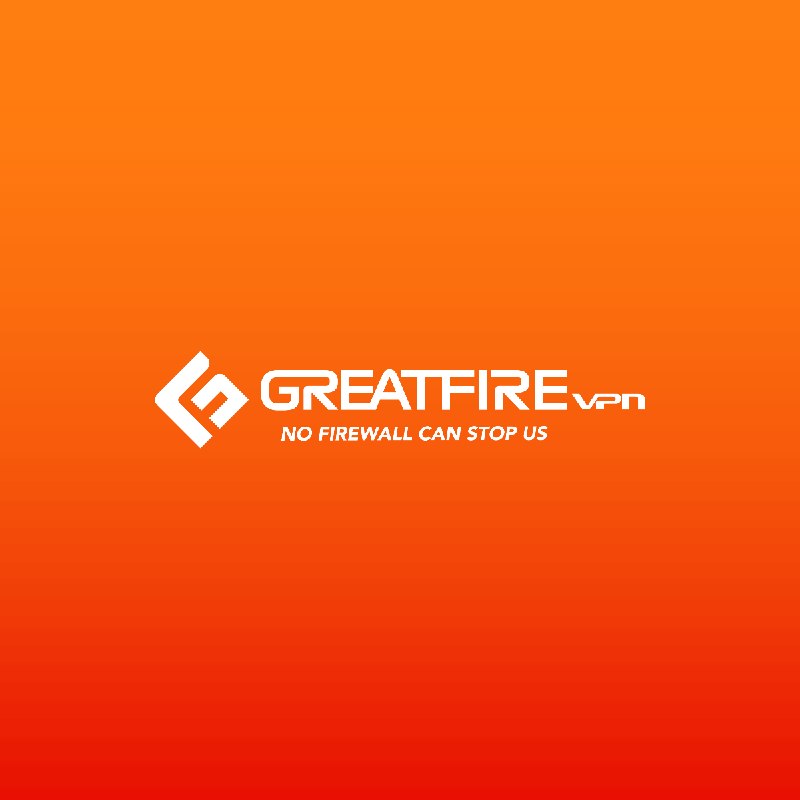 GreatFireVPN - Bypass Censorship in China, Russia, Iran, India