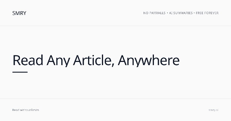 Bypass Paywalls & Read Full Articles Free | Smry