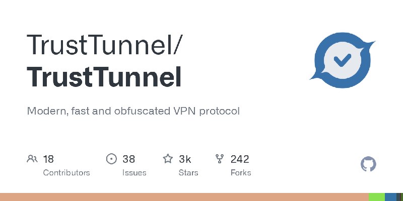 GitHub - TrustTunnel/TrustTunnel: Modern, fast and obfuscated VPN protocol
