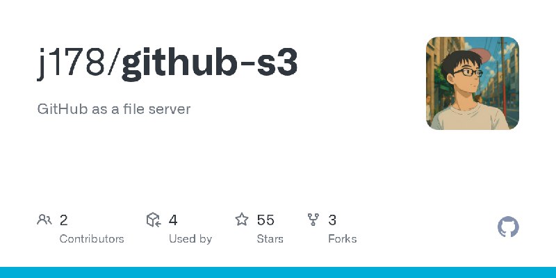 GitHub - j178/github-s3: GitHub as a file server