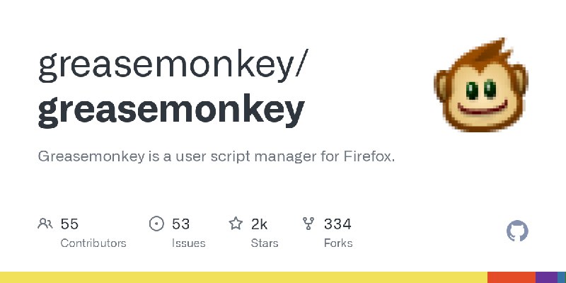 GitHub - greasemonkey/greasemonkey: Greasemonkey is a user script manager for Firefox.