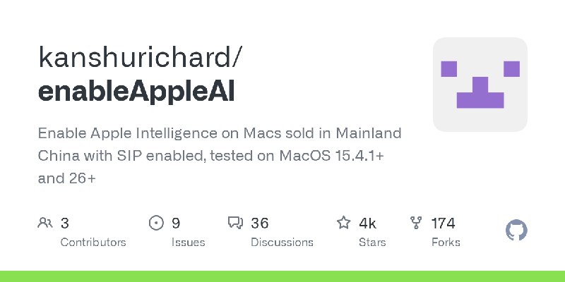 GitHub - kanshurichard/enableAppleAI: Enable Apple Intelligence on Macs sold in Mainland China with SIP enabled, tested on MacOS…