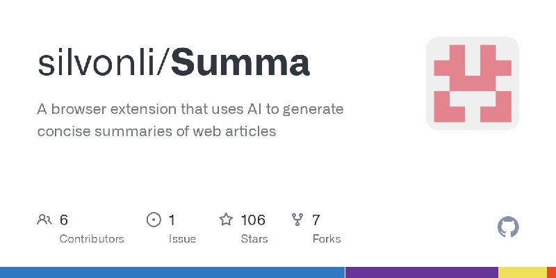GitHub - silvonli/Summa: A browser extension that uses AI to generate concise summaries of web articles