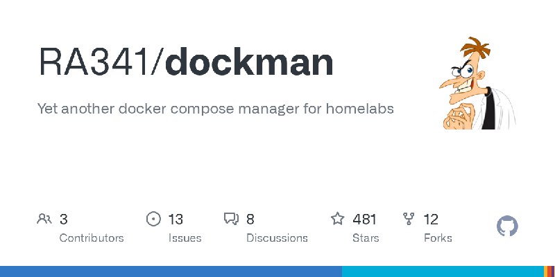 GitHub - RA341/dockman: Yet another docker compose manager for homelabs