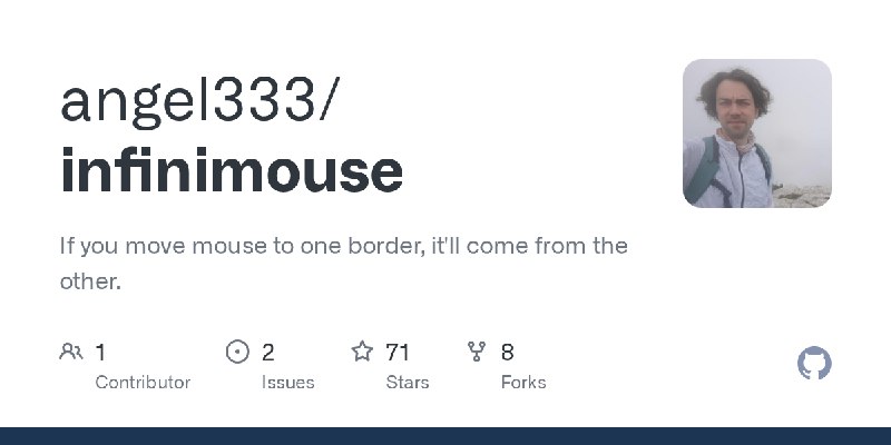 GitHub - angel333/infinimouse: If you move mouse to one border, it'll come from the other.