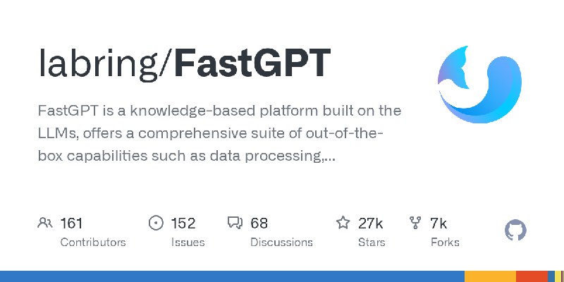 GitHub - labring/FastGPT: FastGPT is a knowledge-based platform built on the LLMs, offers a comprehensive suite of out-of-the-box…