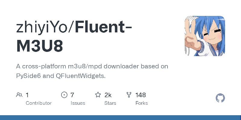 GitHub - zhiyiYo/Fluent-M3U8: A cross-platform m3u8/mpd downloader based on PySide6 and QFluentWidgets.