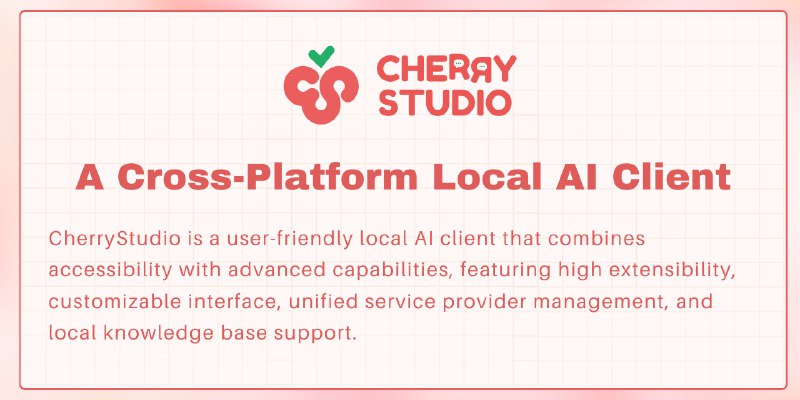 GitHub - CherryHQ/cherry-studio: AI productivity studio with smart chat, autonomous agents, and 300+ assistants. Unified access…